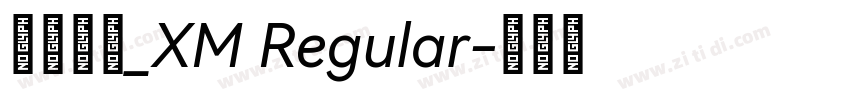 华文隶体_XM Regular字体转换